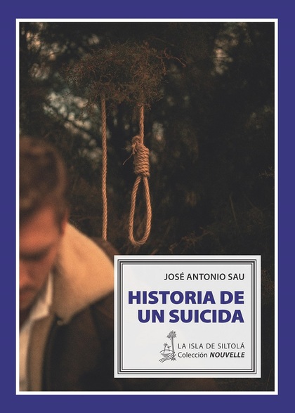 HISTORIA DE UN SUICIDA.