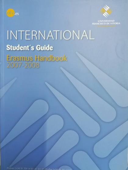INTERNATIONAL STUDENT'S GUIDE : ERASMUS HANDBOOK, 2006-2007