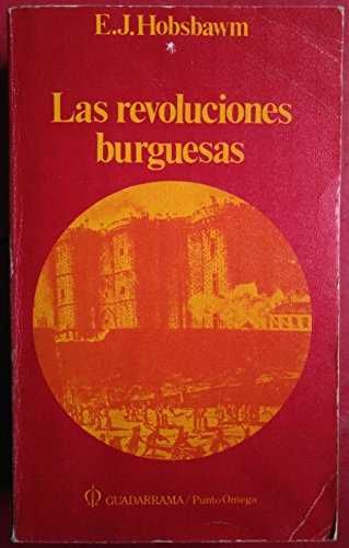 REVOLUCIONES BURGUESAS, LAS