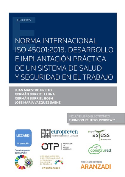 NORMA INTERNACIONAL ISO 45001:2018. DESARROLLO E IMPLANTACIÓN PRÁCTICA DE UN SIS