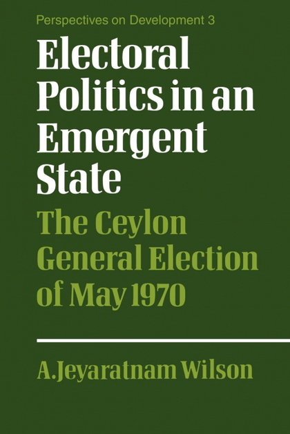 ELECTORAL POLITICS IN AN EMERGENT STATE