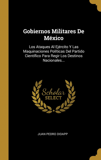 GOBIERNOS MILITARES DE MÉXICO