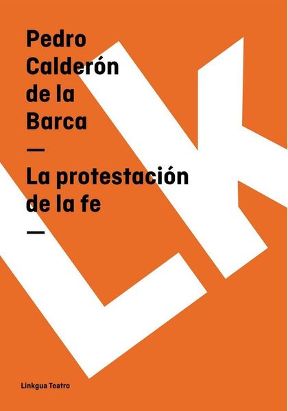 LA PROTESTACIÓN DE LA FE