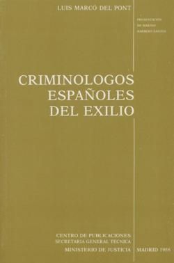 CRIMINÓLOGOS ESPAÑOLES EN EL EXILIO
