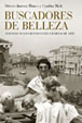 BUSCADORES DE BELLEZA: HISTORIAS DE LOS GRANDES COLECCIONISTAS DE ARTE
