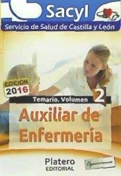AUXILIAR DE ENFERMERÍA  DEL SERVICIO DE SALUD DE CASTILLA Y LEÓN. TEMARIO VOLUME