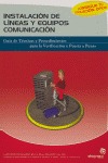 INSTALACIÓN DE LÍNEAS Y EQUIPOS DE COMUNICACIÓN