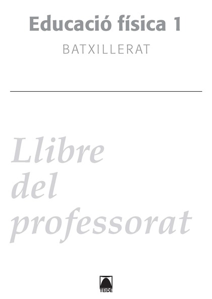 SOLUCIONARI. EDUCACIÓ FÍSICA 1. BATXILLERAT (2016)