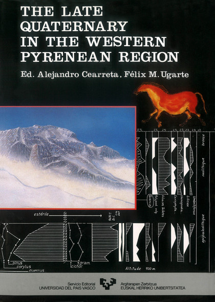 THE LATE QUATERNARY IN THE WESTERN PYRENEAN REGION