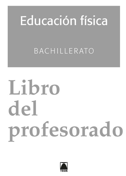 SOLUCIONARIO. EDUCACIÓN FÍSICA 1. BACHILLERATO (2016)