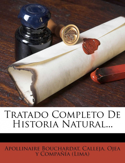 TRATADO COMPLETO DE HISTORIA NATURAL...