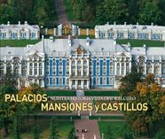 NUESTRA HISTORIA VISTA DESDE EL CIELO: PALACIOS, MANSIONES Y CASTILLOS