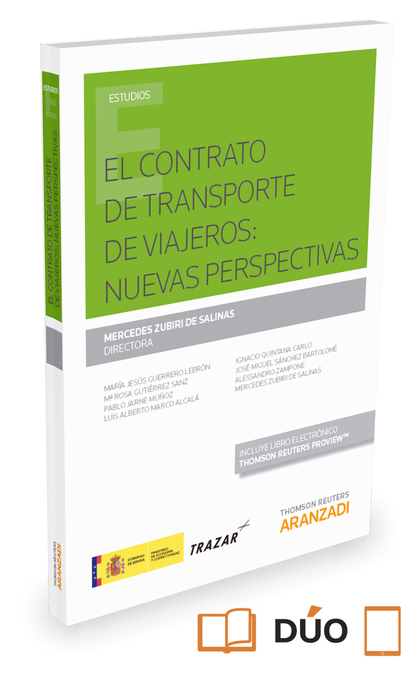 EL CONTRATO DE TRANSPORTE DE VIAJEROS: NUEVAS PERSPECTIVAS (PAPEL + E-BOOK)