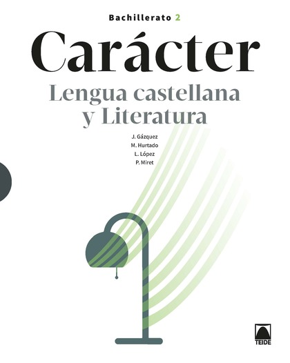 CARÁCTER - LENGUA CASTELLANA Y LITERATURA 2 BCH