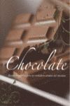 CHOCOLATE. RECETAS IMPRESCINDIBLES VERDADEROS AMAN