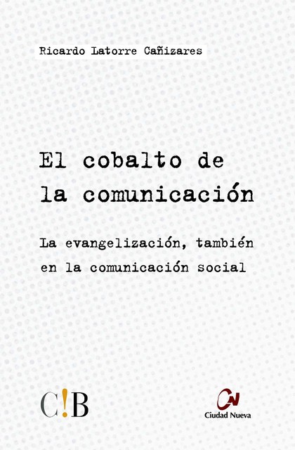 EL COBALTO DE LA COMUNICACIÓN