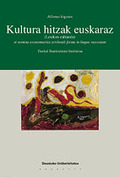 KULTURA-HITZAK EUSKARAZ : (LEXICON CULTURALE) ET NOMINA EXONOMASTICA ESCRIBENDI FORMA IN LINGUA