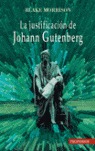 LA JUSTIFICACIÓN DE JOHANN GUTENBERG