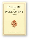 INFORME AL PARLAMENT DE CATALUNYA EMÈS PEL SÍNDIC DE GREUGES. ANY 2000