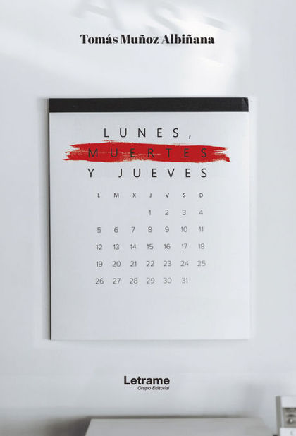 LUNES, MUERTES Y JUEVES