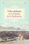 VIDA COTIDIANA EN LA ESPAÑA DE LA ILUSTRACIÓN