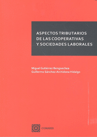 ASPECTOS TRIBUTARIOS DE LAS COOPERATIVAS Y SOCIEDADES LABORALES
