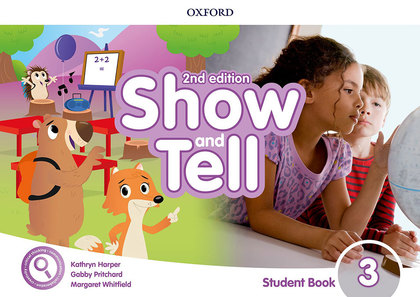 OXFORD SHOW AND TELL 3. CLASS BOOK WITH ACCESS CARD PACK 2ND EDITION