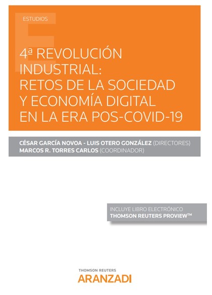 4ª REVOLUCIÓN INDUSTRIAL: RETOS DE LA SOCIEDAD Y ECONOMÍA DIGITAL EN LA ERA POS-