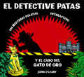 EL DETECTIVE PATAS Y EL CASO DEL GATO DE ORO
