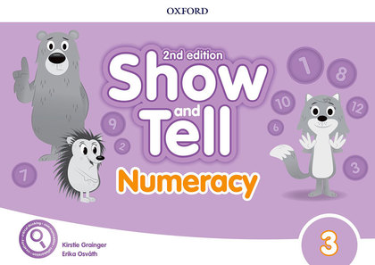 OXFORD SHOW AND TELL 3. NUMERACY BOOK 2ND EDITION