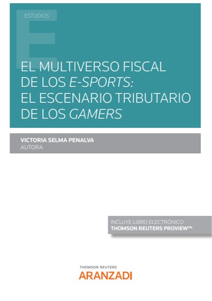 EL MULTIVERSO FISCAL DE LOS E-SPORTS: EL ESCENARIO TRIBUTARIO DE LOS GAMERS (PAP