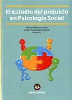 EL ESTUDIO DEL PREJUICIO EN PSICOLOGÍA SOCIAL