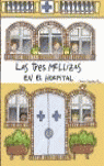LAS TRES MELLIZAS EN EL HOSPITAL