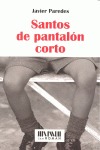 SANTOS DE PANTALON CORTO (SAN ROMÁN)