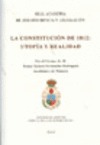 LA CONSTITUCIÓN DE 1812. UTOPÍA Y REALIDAD