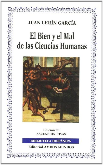 EL BIEN Y EL MAL DE LAS CIENCIAS HUMANAS