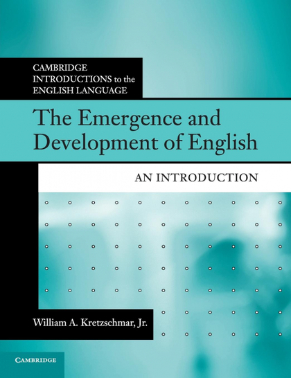 THE EMERGENCE AND DEVELOPMENT OF ENGLISH
