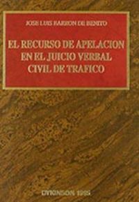 EL RECURSO DE APELACIÓN EN EL JUICIO VERBAL CIVIL DE TRÁFICO