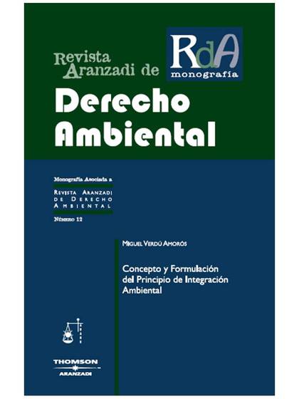 CONCEPTO Y FORMULACIÓN DEL PRINCIPIO DE INTEGRACIÓN AMBIENTAL