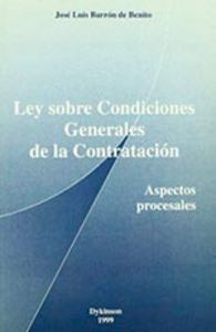 LEY SOBRE CONDICIONES GENERALES DE LA CONTRATACIÓN . ASPECTOS PROCESALES