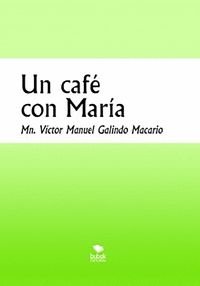 UN CAFÉ CON MARÍA