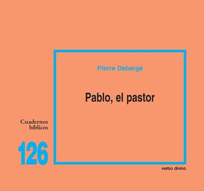 PABLO, EL PASTOR