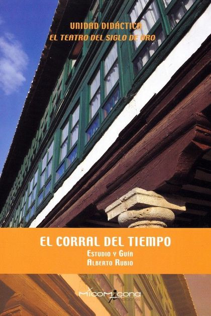 CORRAL DEL TIEMPO,EL.