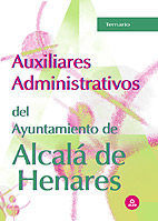 AUXILIARES ADMINISTRATIVOS, AYUNTAMIENTO DE ALCALÁ DE HENARES. TEMARIO