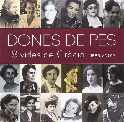 DONES DE PES. 18 VIDES DE GRÀCIA