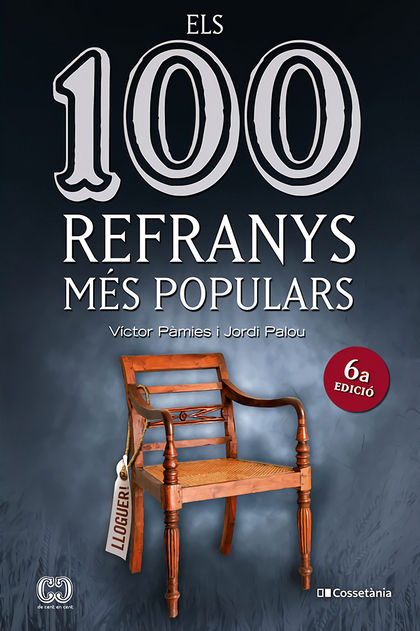 ELS 100 REFRANYS MÉS POPULARS.
