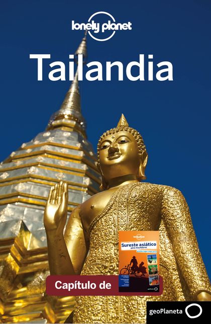 Sureste asiático para mochileros 4_10. Tailandia (Lonely Planet)