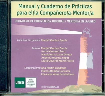 MANUAL Y CUADERNO DE PRÁCTICAS PARA EL/LA COMPAÑERO-MENTOR/A (PROGRAMA DE ORIENTACIÓN TUTORIAL