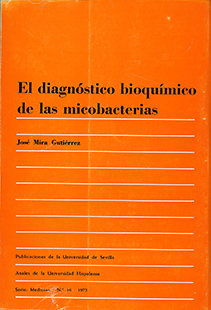 EL DIAGNÓSTICO BIOQUÍMICO DE LAS MICROBACTERIAS