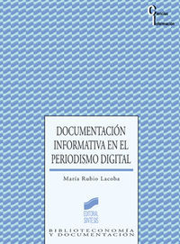 DOCUMENTACIÓN INFORMATIVA EN EL PERIODISMO DIGITAL